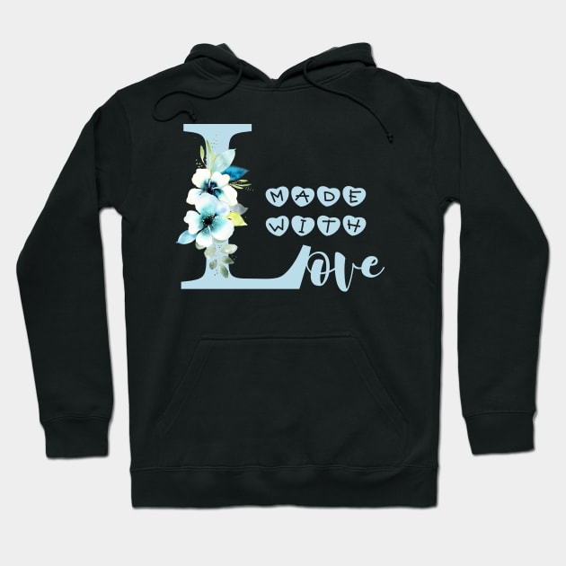 made with love Hoodie by eman4art